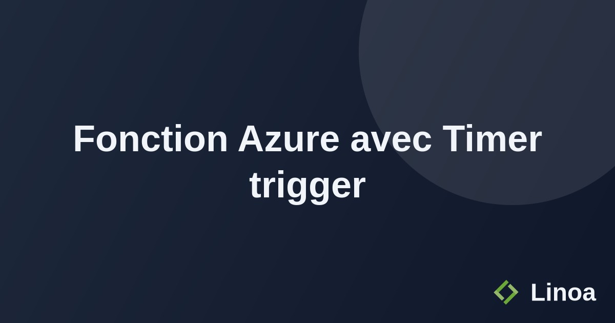 Fonction Azure avec Timer trigger